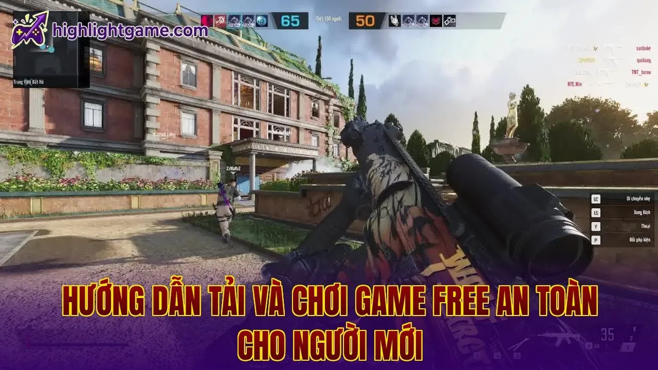 Hướng dẫn tải và chơi game free an toàn cho người mới