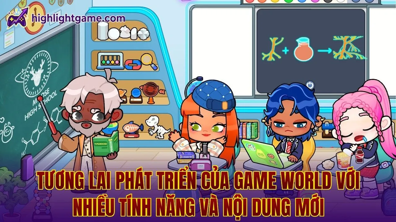 Tương lai phát triển của game world với nhiều tính năng và nội dung mới