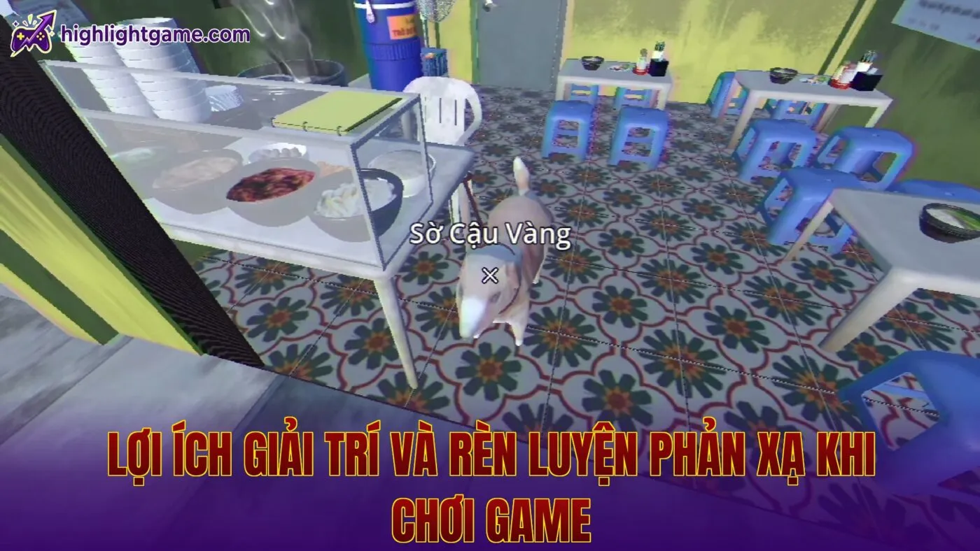 Lợi ích giải trí và rèn luyện phản xạ khi chơi game