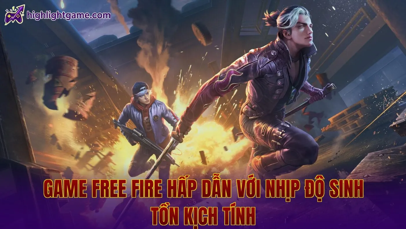 game Free Fire hấp dẫn với nhịp độ sinh tồn kịch tính