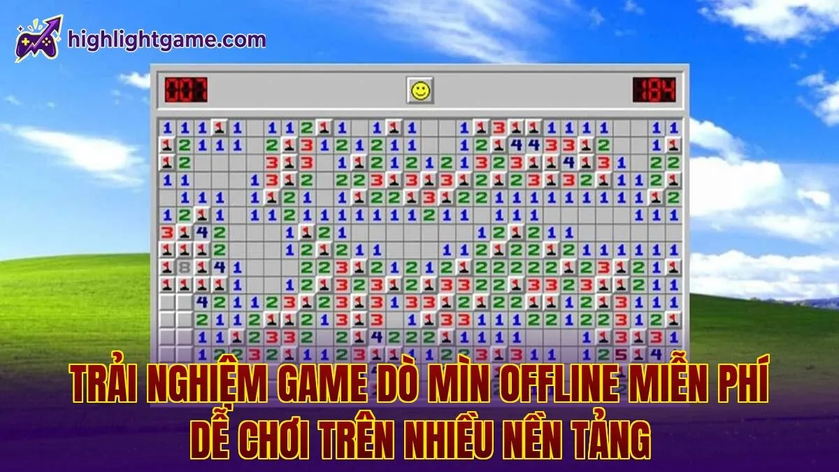 Trải nghiệm game dò mìn offline miễn phí dễ chơi trên nhiều nền tảng