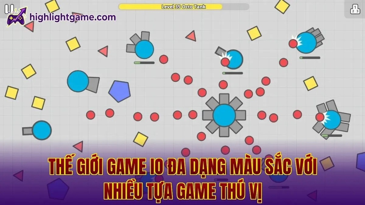 Thế giới game IO đa dạng màu sắc với nhiều tựa game thú vị