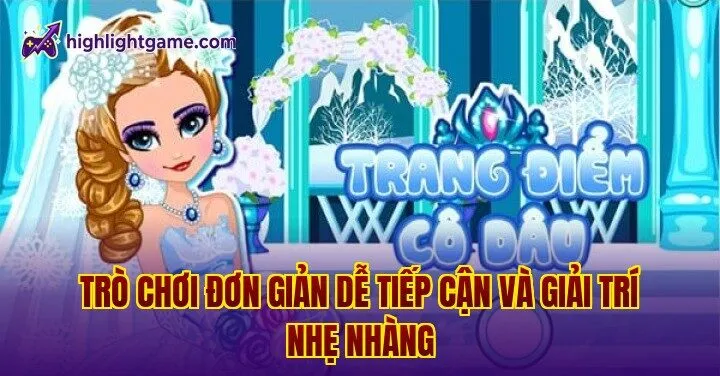 trò chơi đơn giản dễ tiếp cận và giải trí nhẹ nhàng