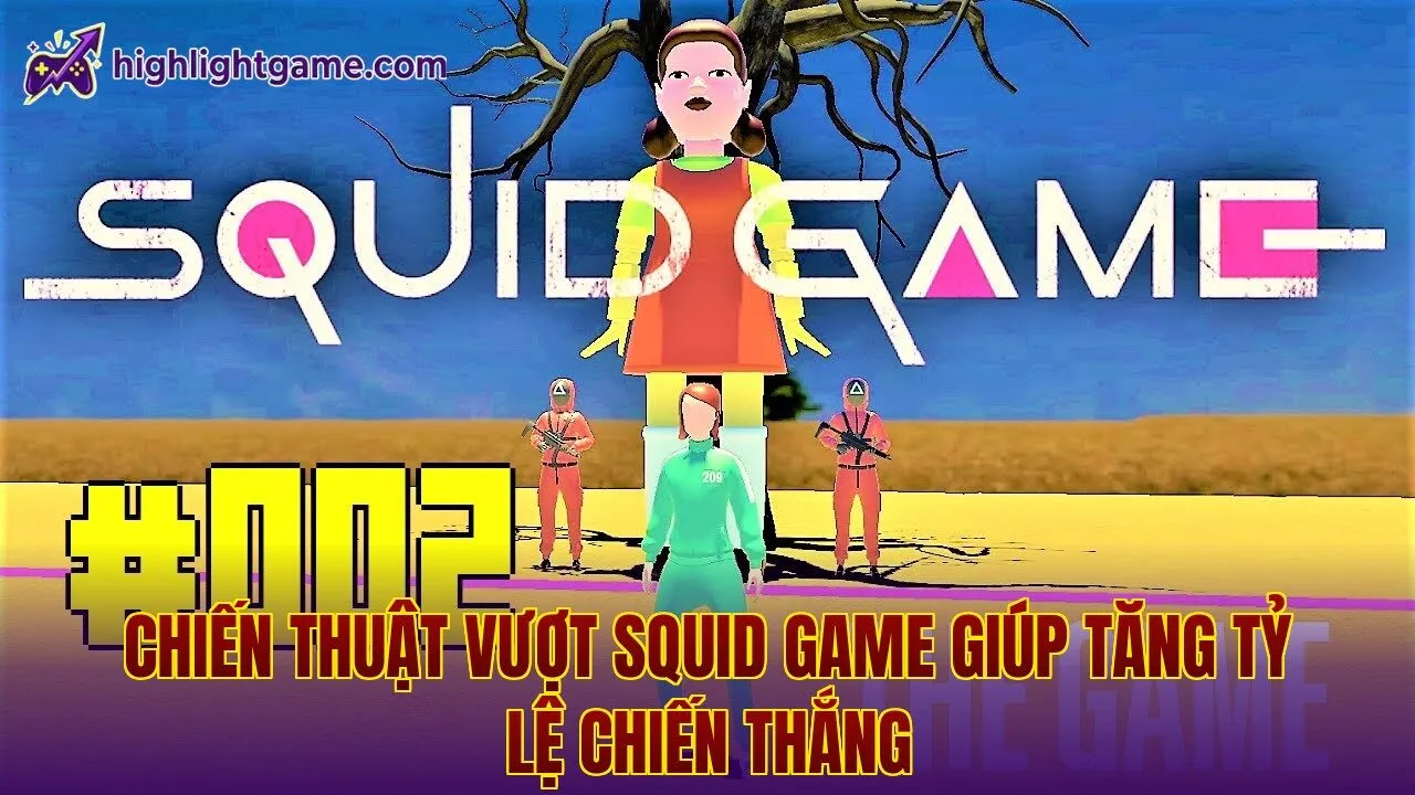 Chiến thuật vượt Squid Game giúp tăng tỷ lệ chiến thắng
